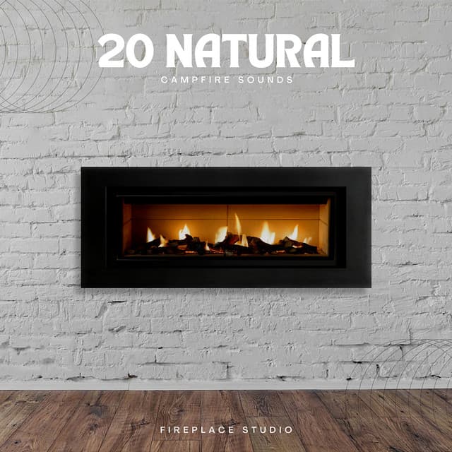20 Natural Campfire Sounds - Fireplace Studio
