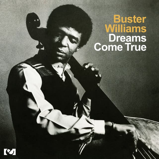 Dreams Come True - Buster Williams