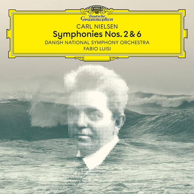 Nielsen: Symphonies Nos. 2 & 6 - Carl Nielsen
