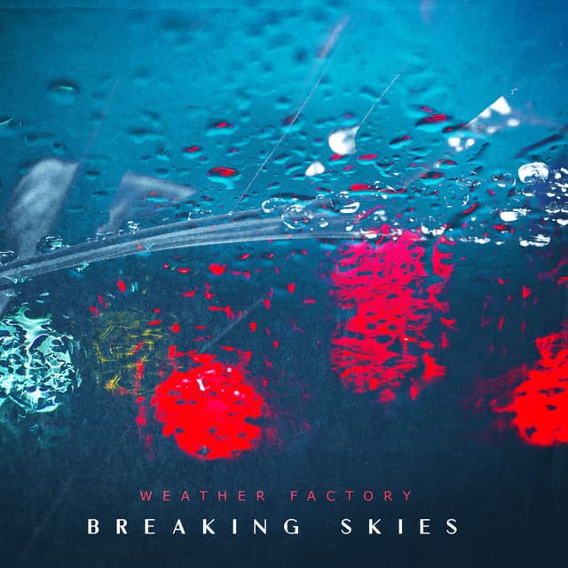 Breaking Skies - Weather Factory