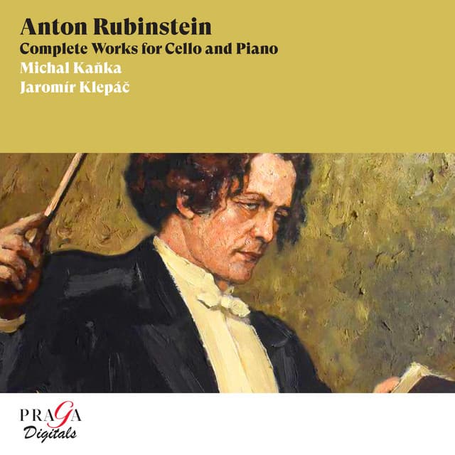 Anton Rubinstein: Complete Works for Cello and Piano - Anton Rubinstein