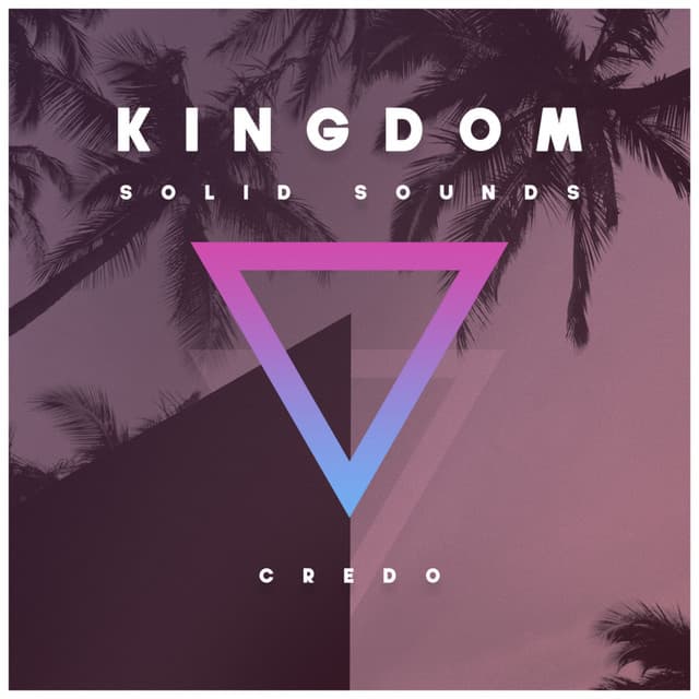 Kingdom - Credo