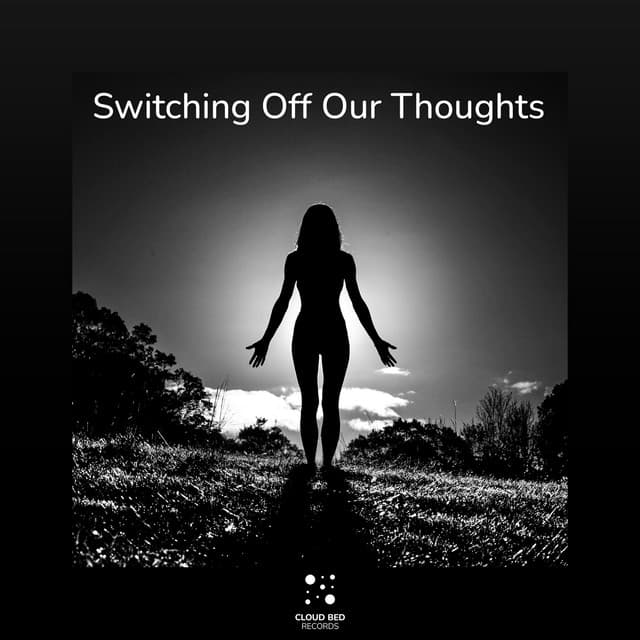 Switching Off Our Thoughts - Control Your Breath