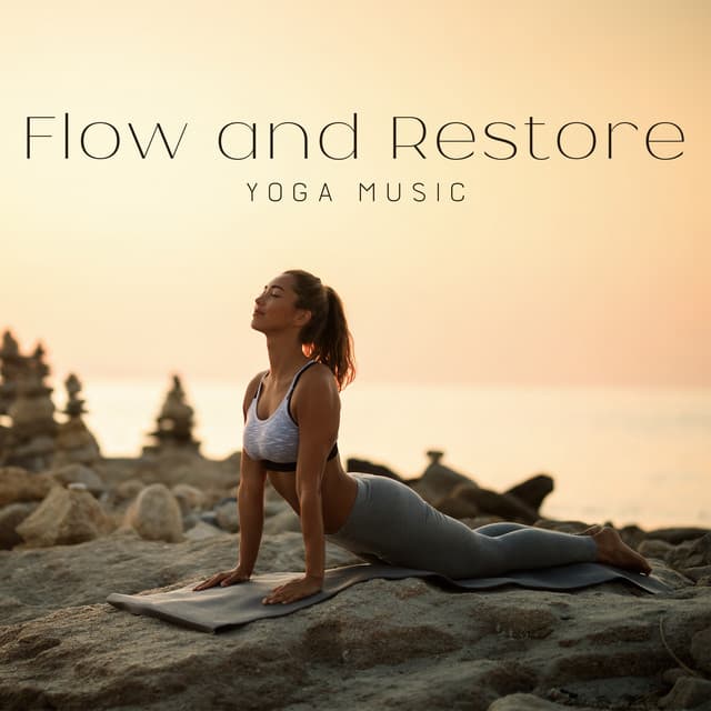 Flow and Restore: Yoga Music for Weight Loss Exercises, Regain Peace of Mind, Stress Relief Music, Spiritual Meditation - Yin Yoga Music Collection