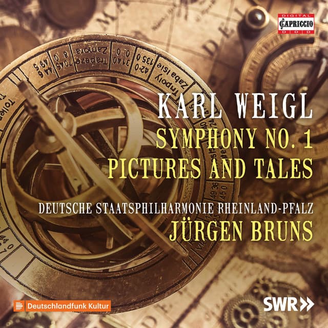 Weigl: Symphony No. 1 in E Major, Op. 5 & Pictures and Tales Suite - Karl Weigl