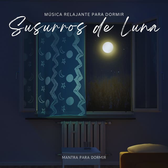 Susurros de Luna: Música Relajante para Dormir - Mantra para Dormir