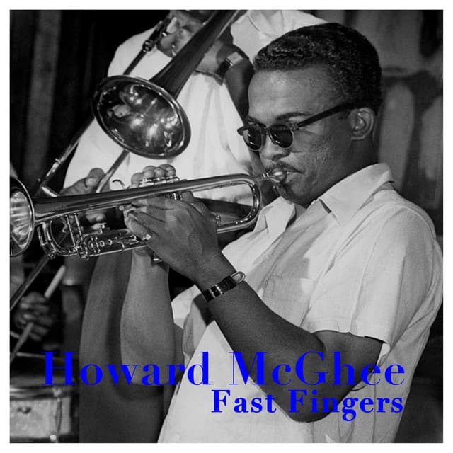 Fast Fingers - Howard McGhee