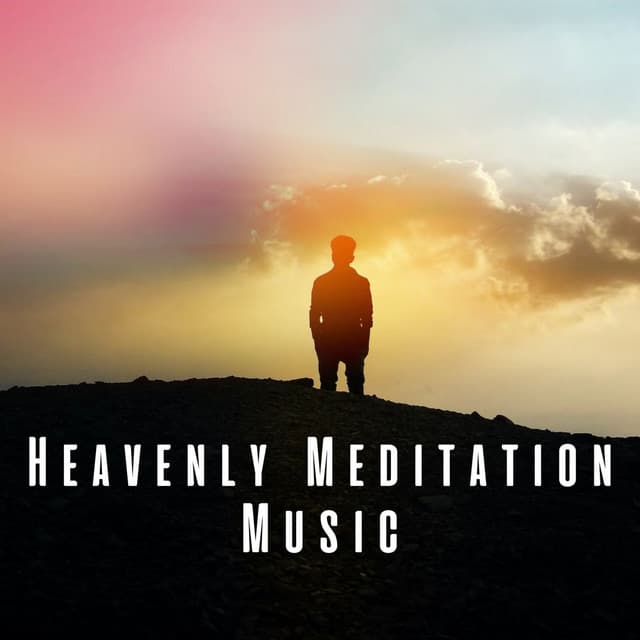 Heavenly Meditation Music - Whispering Landscapes