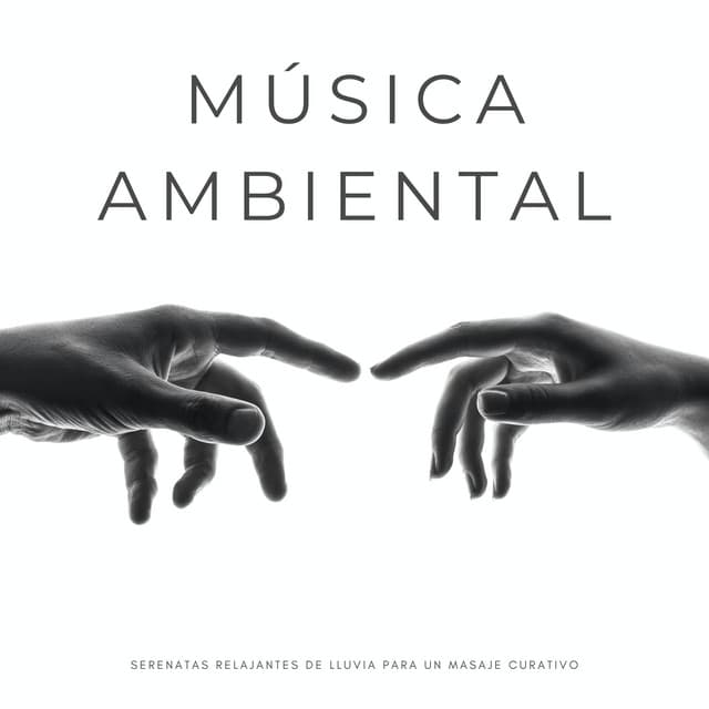 Música Ambiental: Serenatas Relajantes De Lluvia Para Un Masaje Curativo - Colectivo Binaural Épico