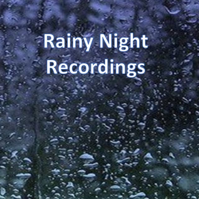 Rainy Night Recordings - Sonidos De Lluvia y Viento