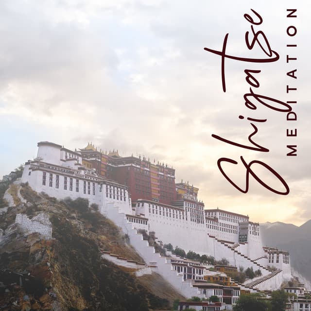 Shigatse Meditation: Reach the Himalayan Energy with Tibetan Meditation - Om - Tibetan Relaxation