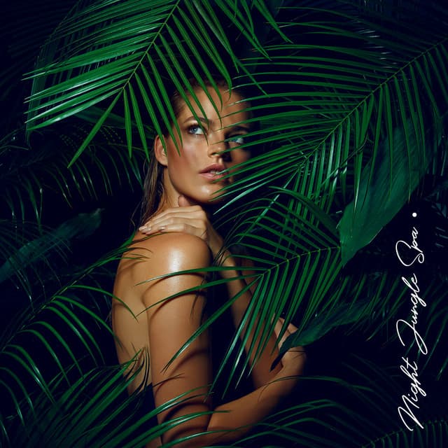 Night Jungle Spa – Exotic and Relaxing Instrumental Music for Home Spa, Oriental Therapy, Soothing Oil Massage - Home SPA Collection