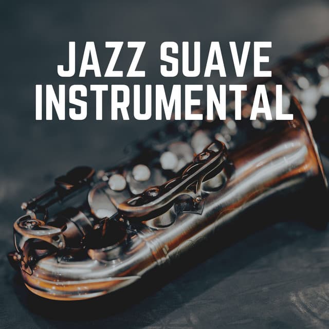Jazz Suave Instrumental - Musica Jazz Instrumental