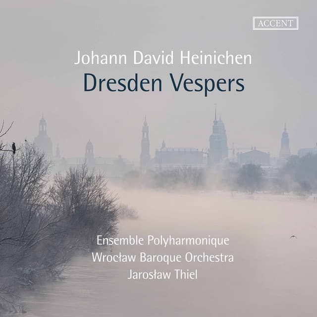 Dresden Vespers - Johann David Heinichen