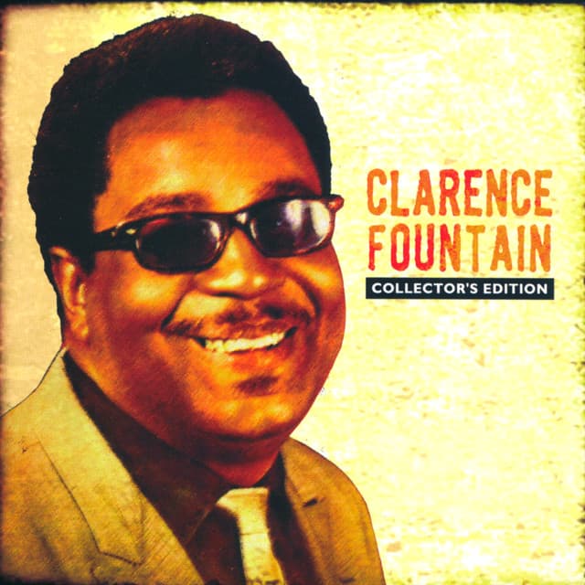 Collector's Edition - Clarence Fountain