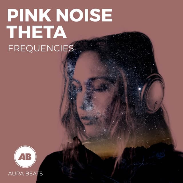 Pink Noise Theta Frequencies - Sonoramic