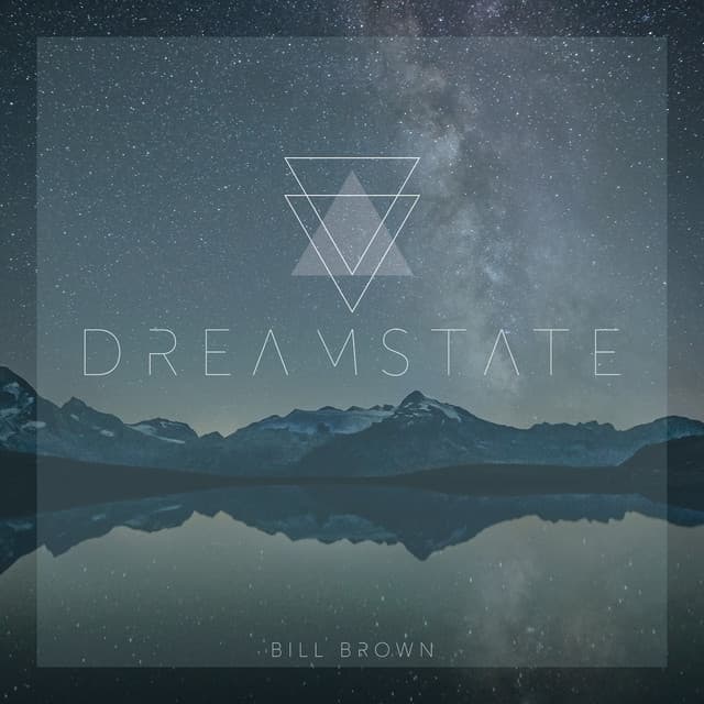 Dreamstate - Bill Brown