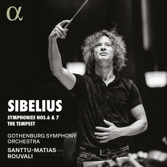 Sibelius: Symphonies Nos. 6 & 7, The Tempest - Jean Sibelius