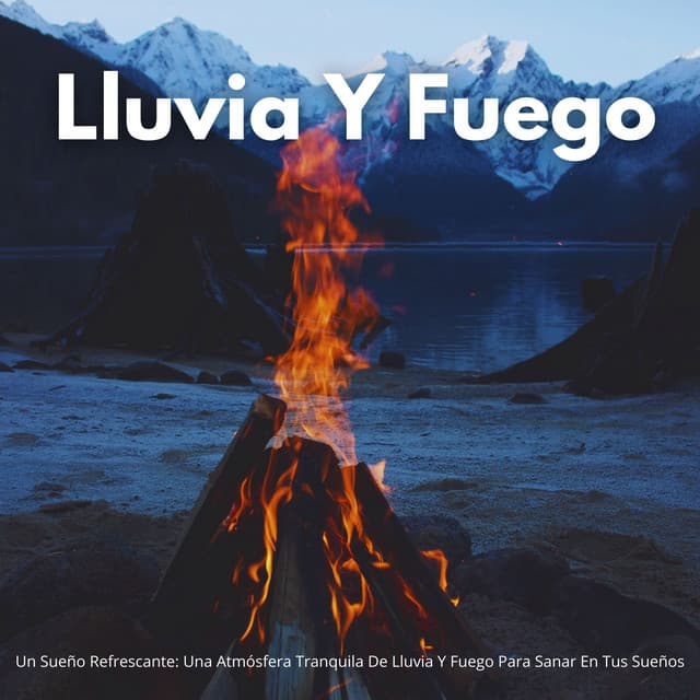 Un Sueño Refrescante: Una Atmósfera Tranquila De Lluvia Y Fuego Para Sanar En Tus Sueños - Lluvia Para Dormir Mejor