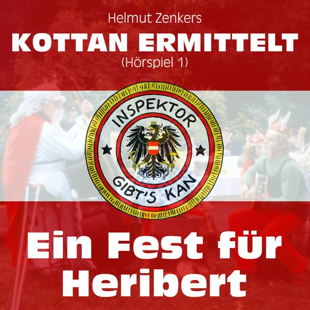 Kottan ermittelt: Ein Fest für Heribert - Kottan ermittelt