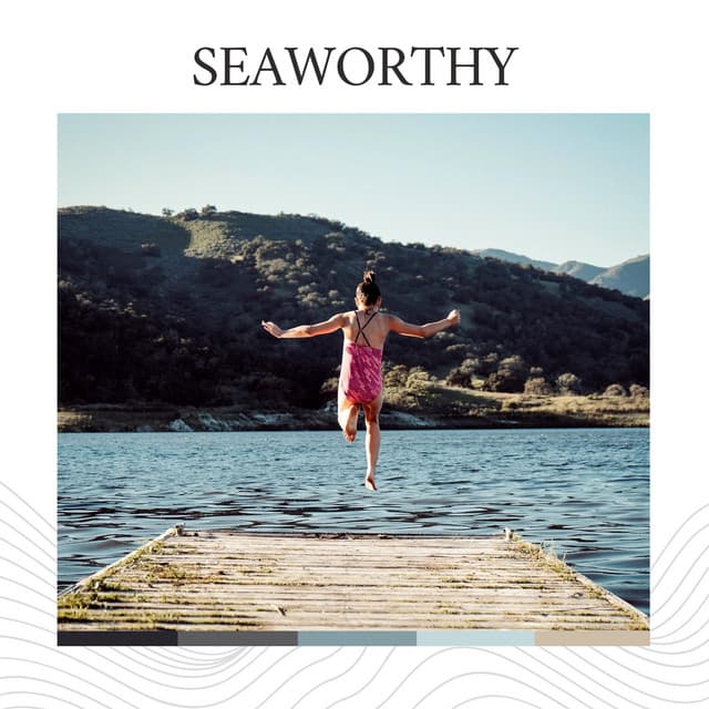 Seaworthy - Sleep Tight