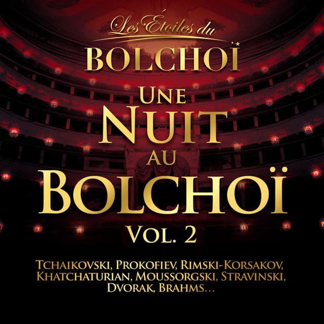 Une Nuit Au Bolchoï, Vol.2 - L'Orchestre National du Bolchoï