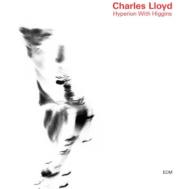 Hyperion With Higgins - Charles Lloyd
