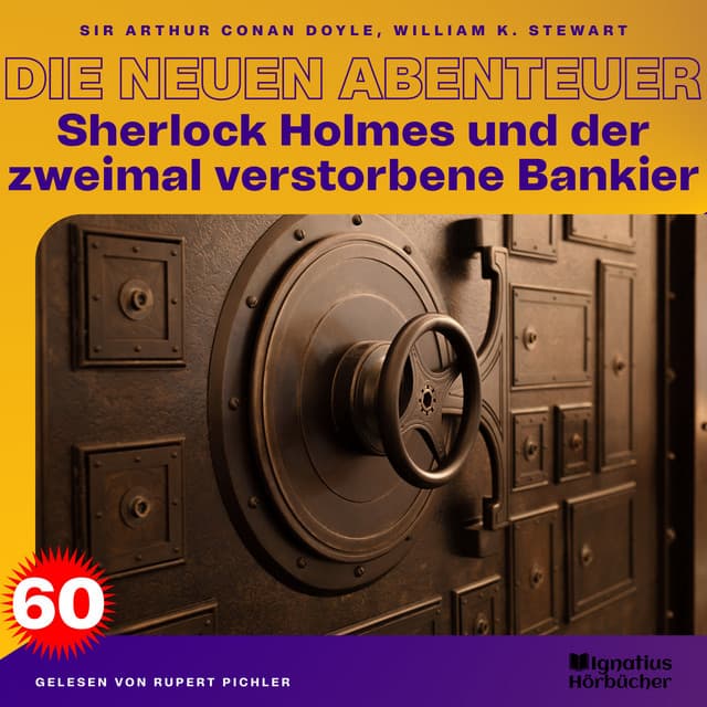 Sherlock Holmes und der zweimal verstorbene Bankier - Sherlock Holmes - Die neuen Abenteuer