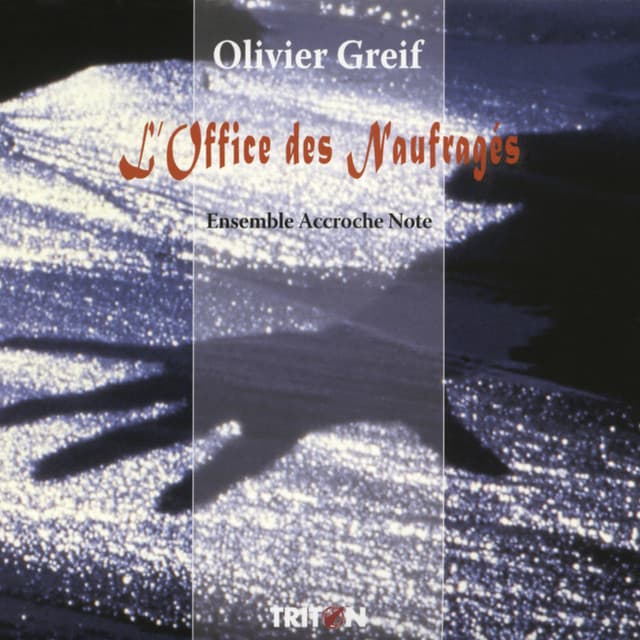 Olivier Greif: L'Office des Naufragés - Olivier Greif