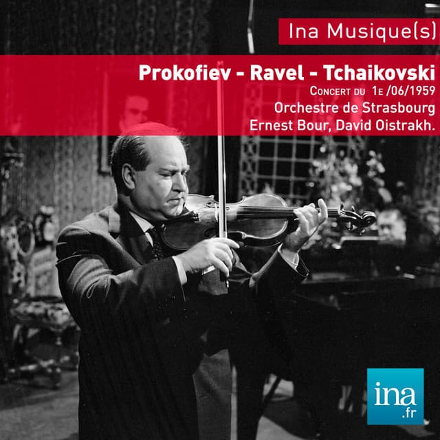 Festival de Strasbourg, Prokoviev - Ravel - Tchaikovsky - Mozart - Bach, Concert du 01/06/1959, Orchestre National de la RTF, Ernest Bour , David Oistrakh - Orchestre National de la RTF