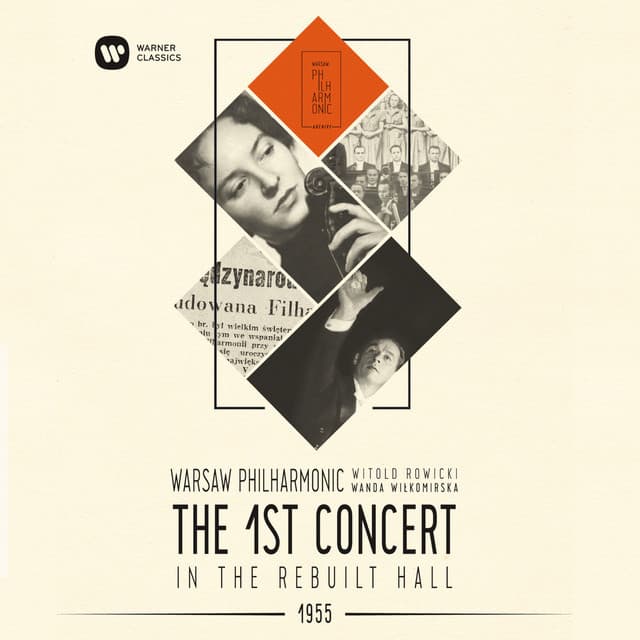 Warsaw Philharmonic - The First Concert in the Rebuilt Hall, 1955 - Warsaw Philharmonic Orchestra