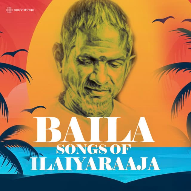 Baila Songs of Ilaiyaraaja - Ilaiyaraaja
