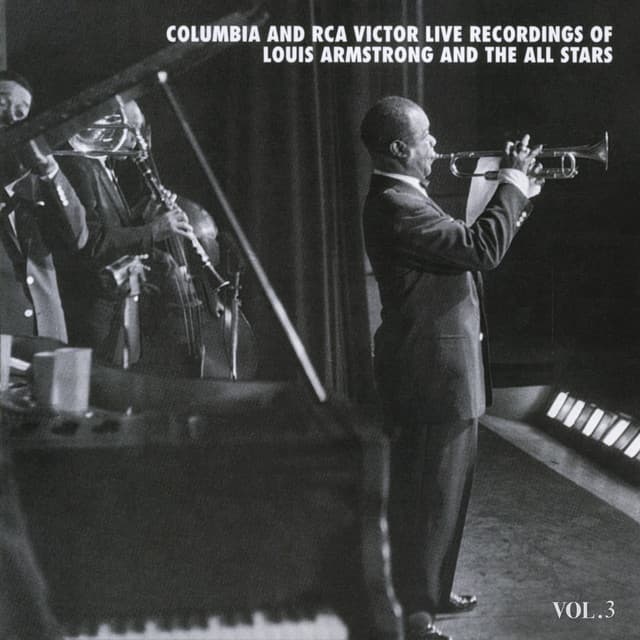The Columbia & RCA Victor Live Recordings Vol. 3 - Louis Armstrong