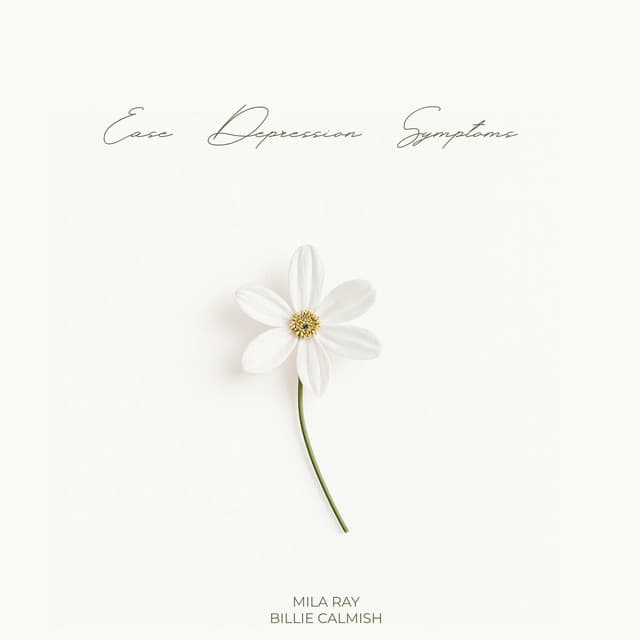 Ease Depression Symptoms - Mila Ray