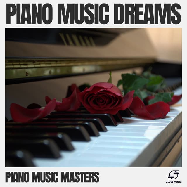 Piano Music Dreams - Piano Music Masters