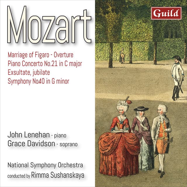 Mozart: Marriage of Figaro Overture, Piano Concerto No. 21, Symphony No. 40 - Wolfgang Amadeus Mozart