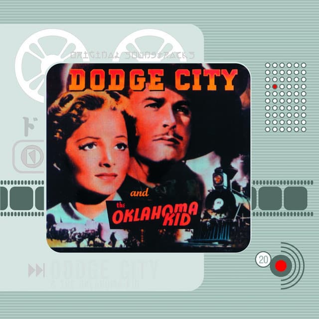 Dodge City & the Oklahoma Kid - Max Steiner
