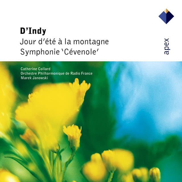 D'Indy : Jour d'été à la montagne & Symphonie sur un chant montagnard, 'Cévenole' - Vincent d'Indy