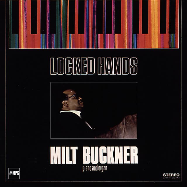 Locked Hands - Milt Buckner