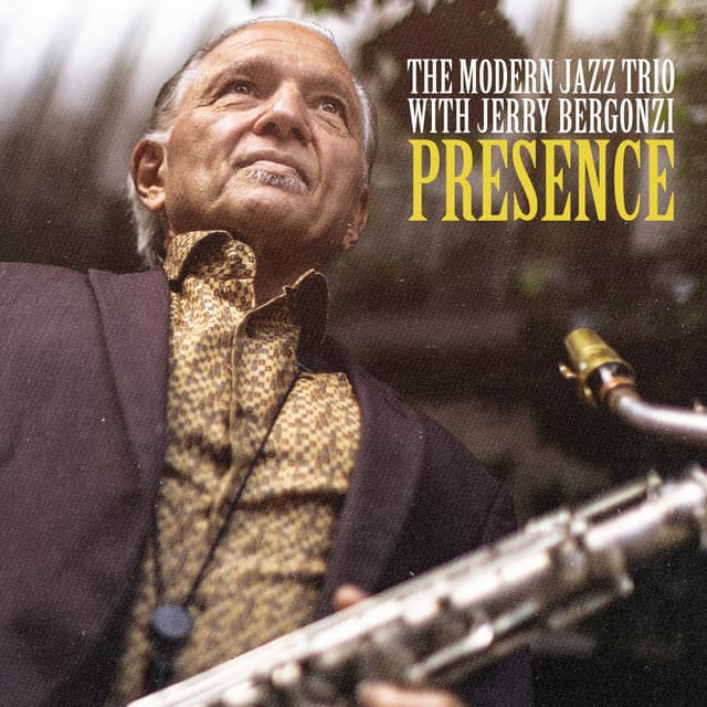 Presence - The Modern Jazz Trio