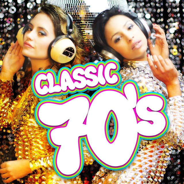 Classic 70's - 70s Greatest Hits