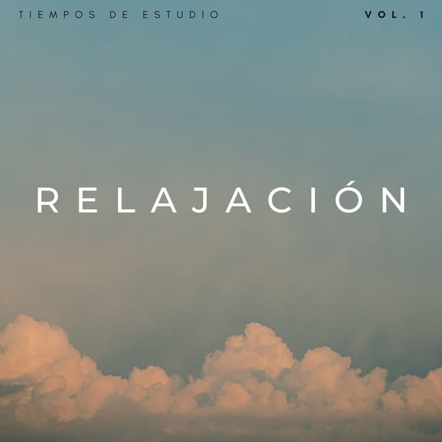 Relajación: Tiempos De Estudio Vol. 1 - Ritmos de estudio Chill Hop Lofi