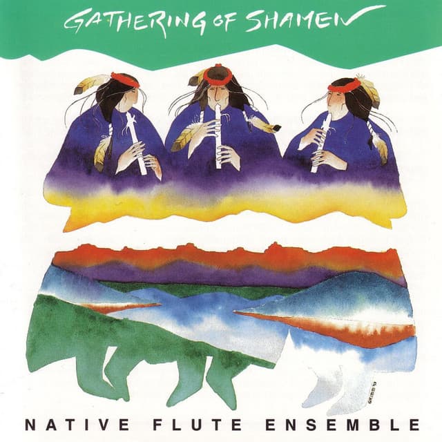 Gathering of Shamen - Native Flute Ensemble