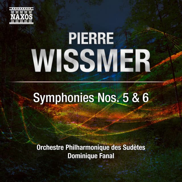 Wissmer: Symphonies Nos. 5 & 6 - Pierre Wissmer