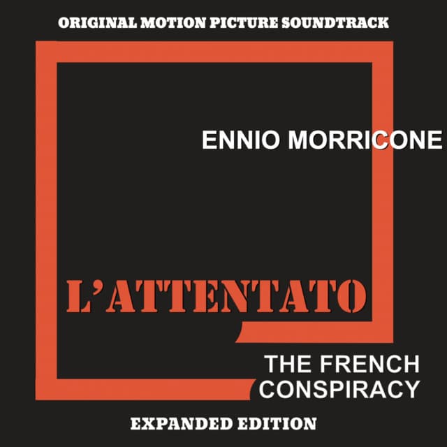 L'attentato - The French Conspiracy - Ennio Morricone