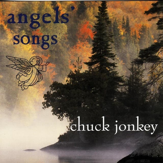 Angels Songs - Chuck Jonkey
