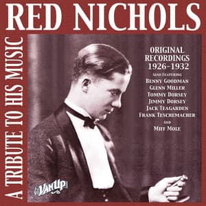 Red Nichols: A Tribute to His Music - Red Nichols